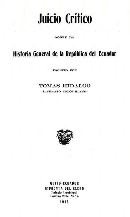Juicio Crítico sobre la Historia General de la República del Ecuador.