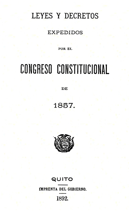Leyes y decretos expedidos por el Congreso Constitucional de 1857 (Folleto).