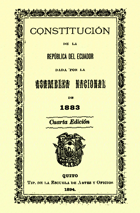 Constitución de la República del Ecuador dada por la Asamblea Nacional de 1883.