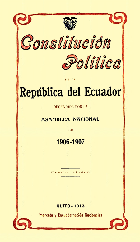 Constitución política de la República del Ecuador : decretada por la Asamblea Nacional de 1906-1907.
