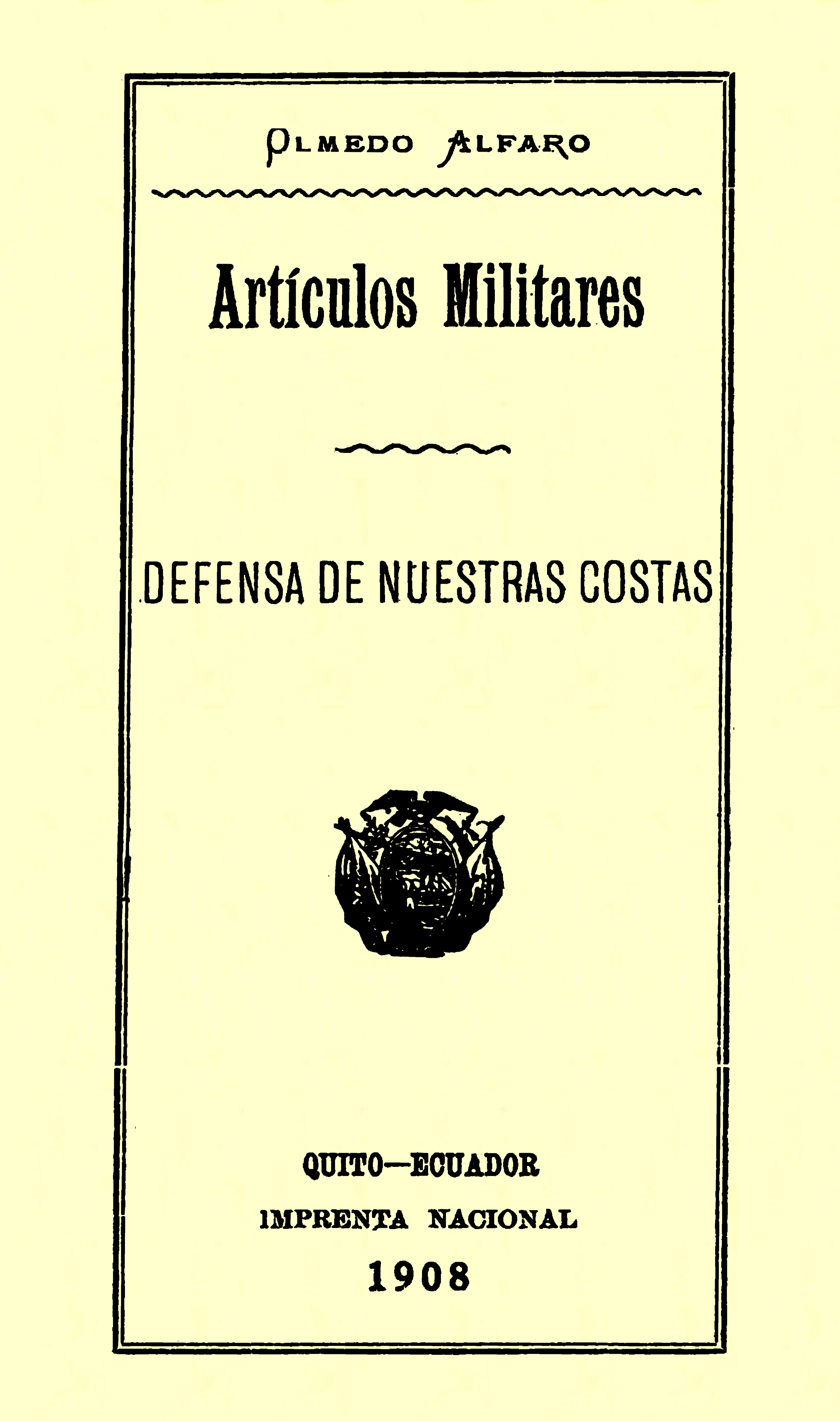Artículos Militares : defensa de nuestras costas (Folleto).