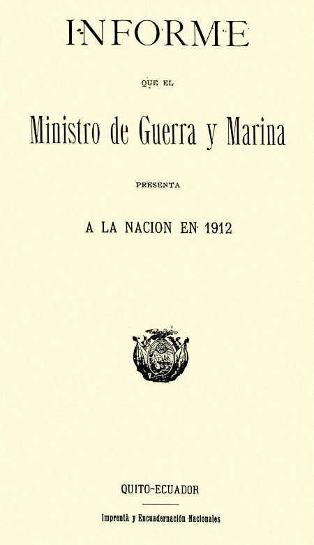 Informe que el ministro de guerra y marina presenta a la nación en 1912.