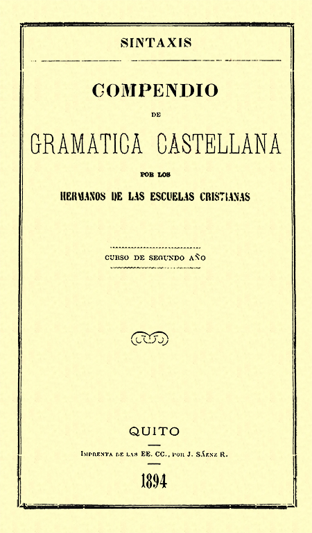 Sintaxis : Compendio de gramática castellana. Curso de segundo año.