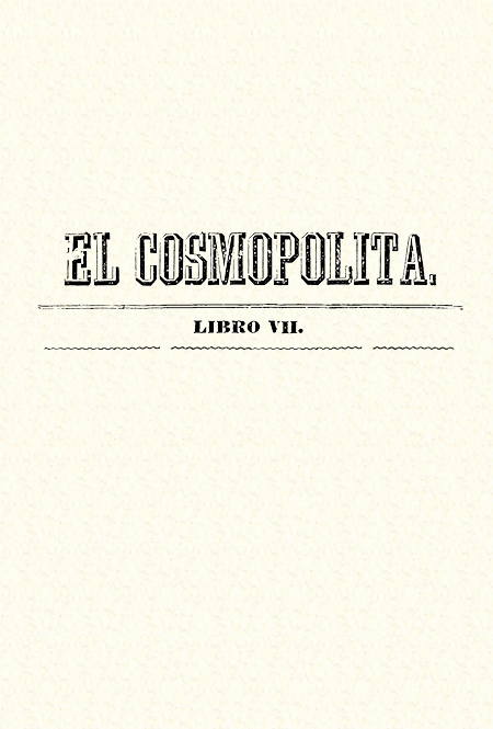 El Cosmopolita : Libro VII (Folleto).