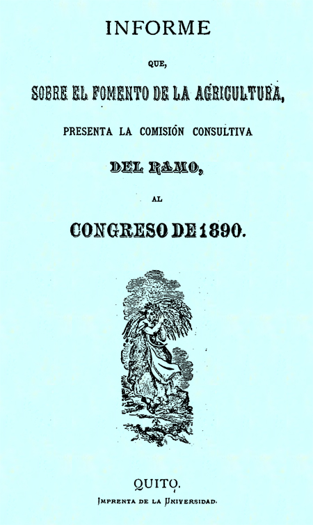 Informe que, sobre el fomento de la agricultura, presenta la Comisión Consultiva del Ramo, al Congreso de 1890 (Folleto).