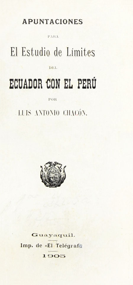 Apuntaciones para el estudio de límites del Ecuador con el Perú.