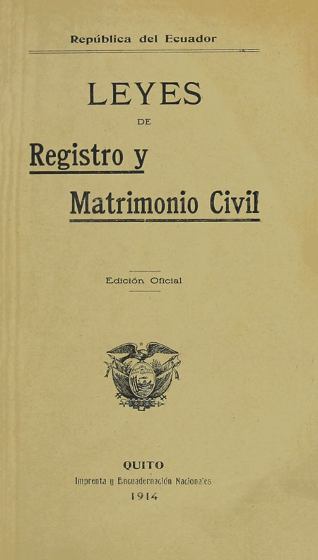Leyes de Registro y Matrimonio Civil. Edición Oficial.