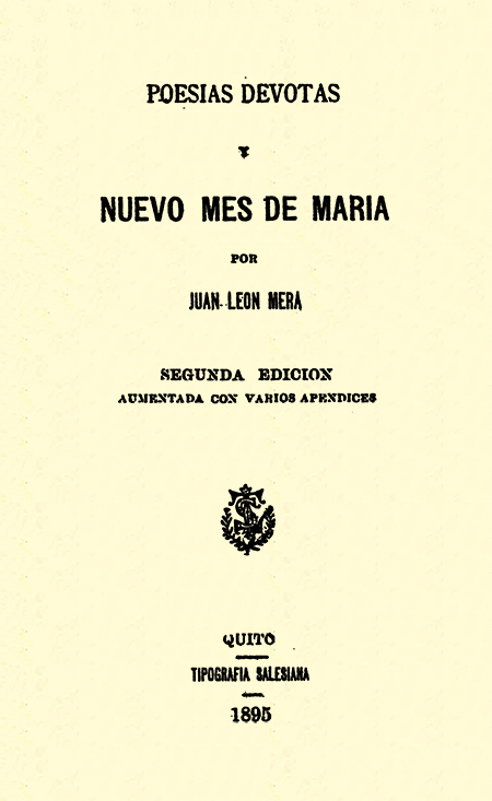Poesías devotas y nuevo mes de María. Segunda edición aumentada con varios apéndices.
