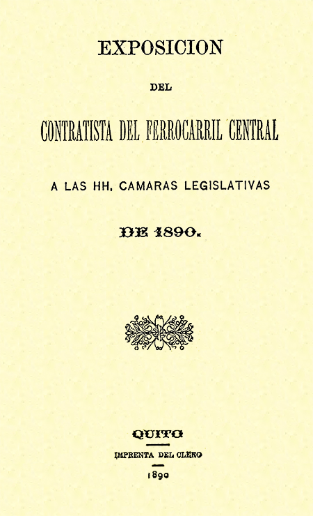 Exposición del contratista del ferrocarril central a las HH. Cámaras Legislativas de 1890 (Folleto).