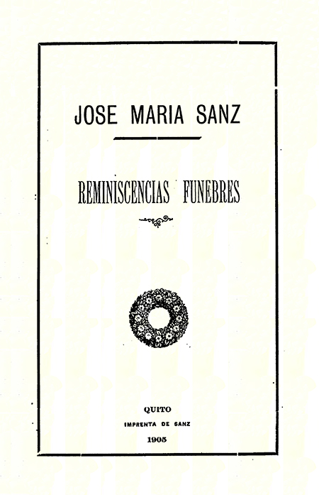 A la memoria del señor Don José María Sanz (Folleto).