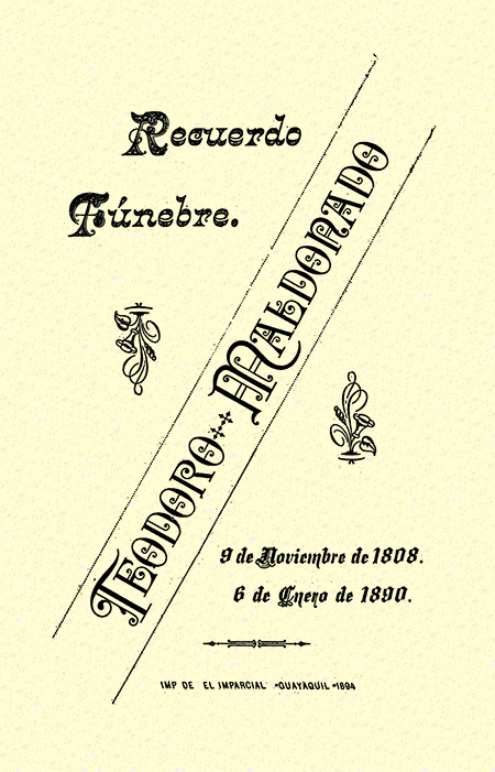 Recuerdo Fúnebre Teodoro Maldonado : 9 de noviembre de 1808. 6 de enero de 1890.