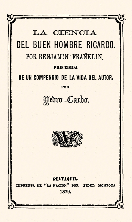 La ciencia del buen hombre Ricardo, por Benjamín Franklin. Precedida de un compendio de la vida del autor.