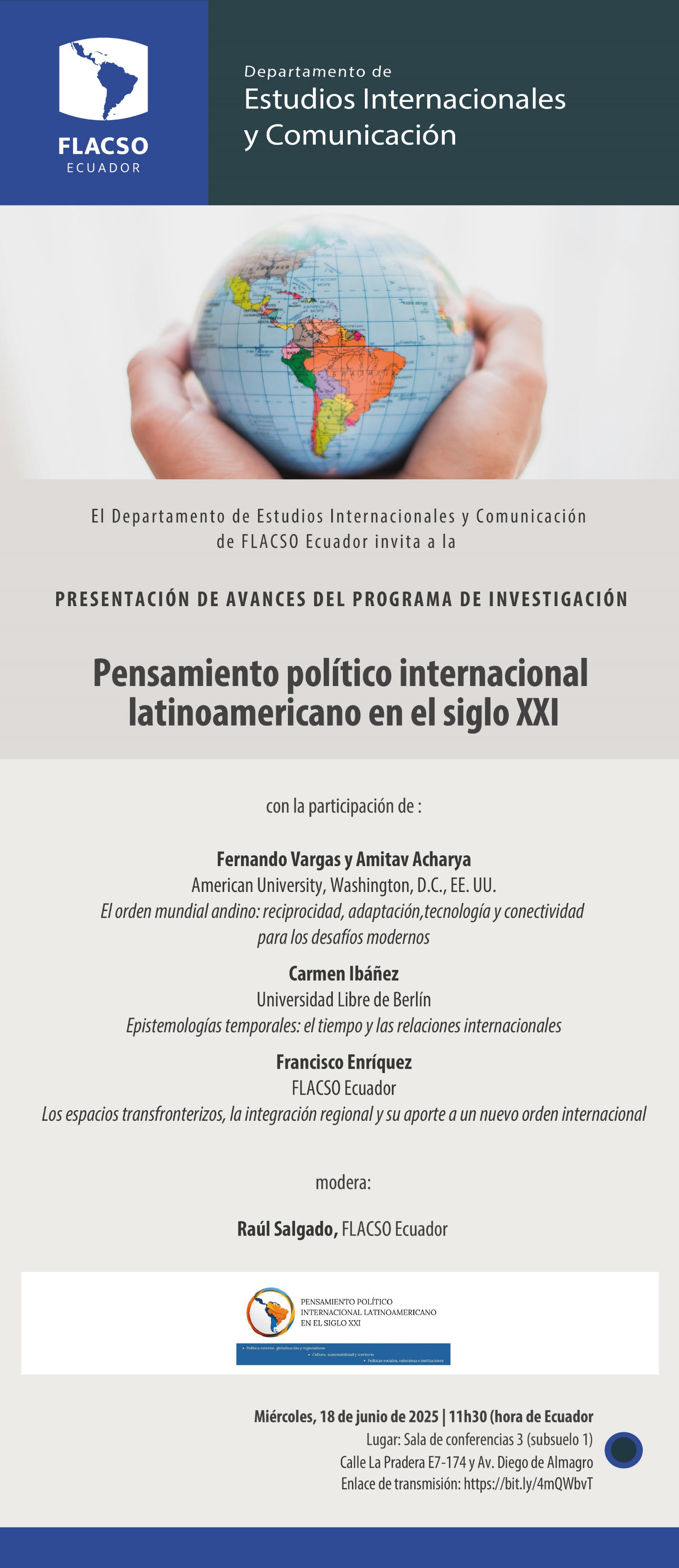 Presentación de avances del programa de investigación: Pensamiento político internacional latinoamericano en el siglo XXI