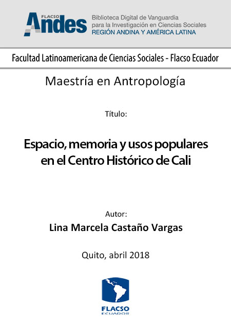 Espacio, memoria y usos populares en el Centro Histórico de Cali