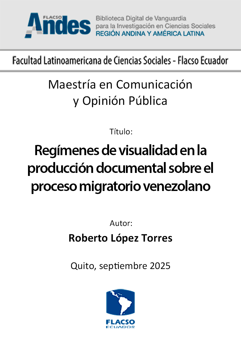 Regímenes de visualidad en la producción documental sobre el proceso migratorio venezolano