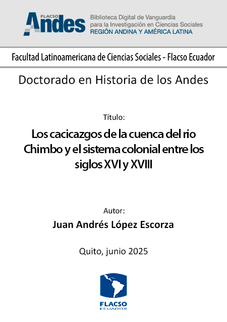 Los cacicazgos de la cuenca del rio Chimbo y el sistema colonial entre los siglos XVI y XVIII