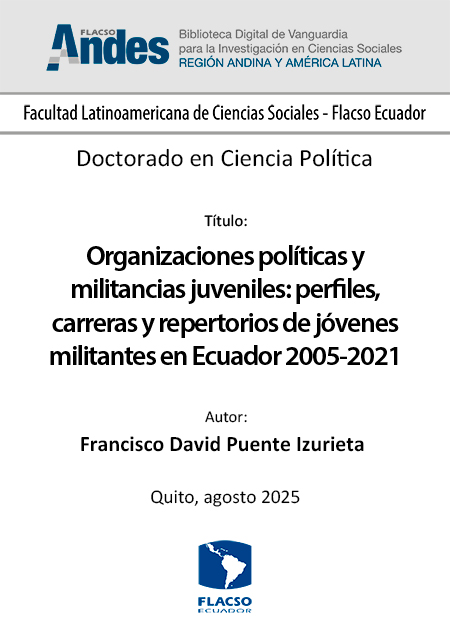 Organizaciones políticas y militancias juveniles: perfiles, carreras y repertorios de jóvenes militantes en Ecuador 2005-2021
