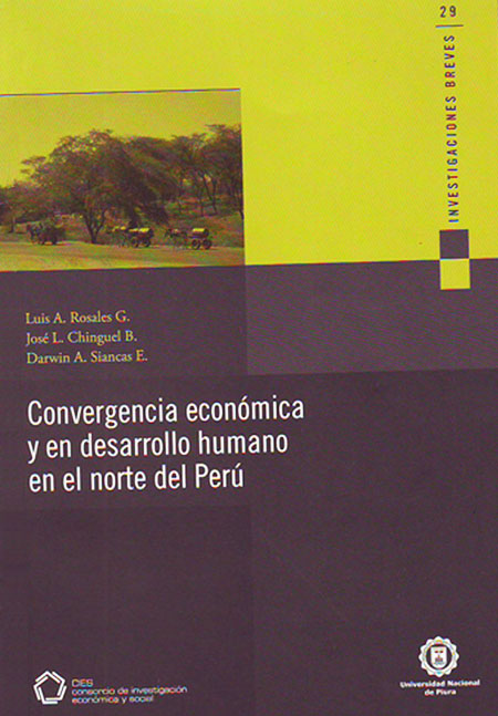 Convergencia económica y en desarrollo humano en el Norte del Perú: influencia de la salud, la educación y las transferencias a municipios 1995-2005