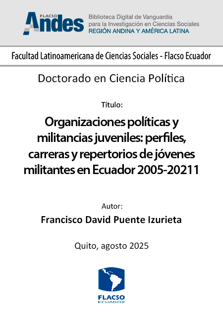 Organizaciones políticas y militancias juveniles: perfiles, carreras y repertorios de jóvenes militantes en Ecuador 2005-20211